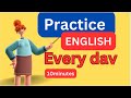 Everyday english conversationpractice  10minutes english listening