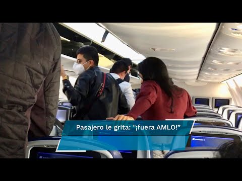 AMLO recibe insultos y gritos a bordo de un vuelo comercial