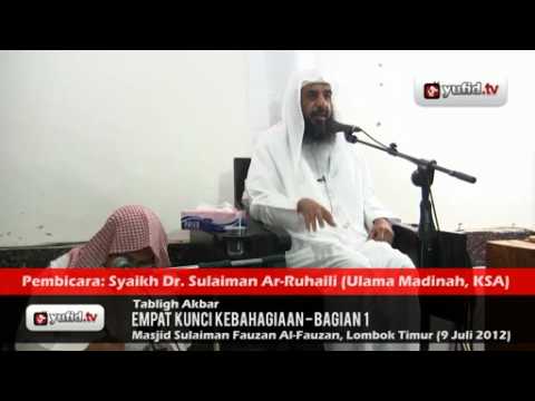 empat-kunci-kebahagiaan-(bagian-1)---syaikh-dr.-sulaiman-ar-ruhaili