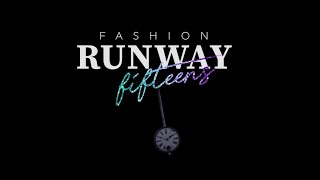 Fashion Runway -FIFTEENS- Febrero 2020
