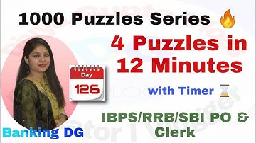 4 Puzzles in 12 Minutes with Timer l Day-126 l IBPS/RRB/SBI PO/Clerk 2021 l Divya Gupta | Bank Exam