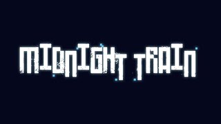 Midnight Train OST - OVER [Extended]