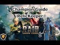 RAID: SL - RelicKeeper Champion Guide