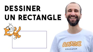 Dessiner un rectangle sur Scratch [Tutoriel]