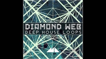 Diamond Web - Deep House Loops Demo