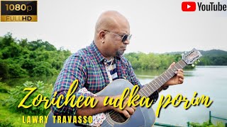 Goan Konkani Song Zorichea Udka Porim Love Song By Lawry Travo Goa Konkani Songs 2021