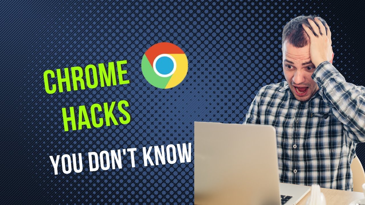 Google Chrome Tips & Tricks | Chrome Hacks - YouTube