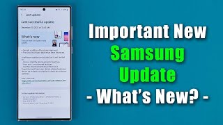 New Important Software Update for Samsung Smartphones - What's New? (ONE UI 5.0, 4.0, etc) screenshot 1