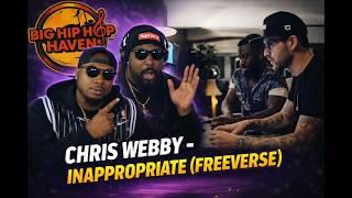 Chris Webby - Inappropriate Freeverse 🎤🔥 First Time reaction