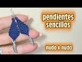 MACRAME PENCIENTES SENCILLOS TUTORIAL COMPLETO