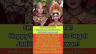 Nyaris Gagal Nikah Karena Kasta, Rahasia Besar Pernikahan Happy Salma Terkuak!