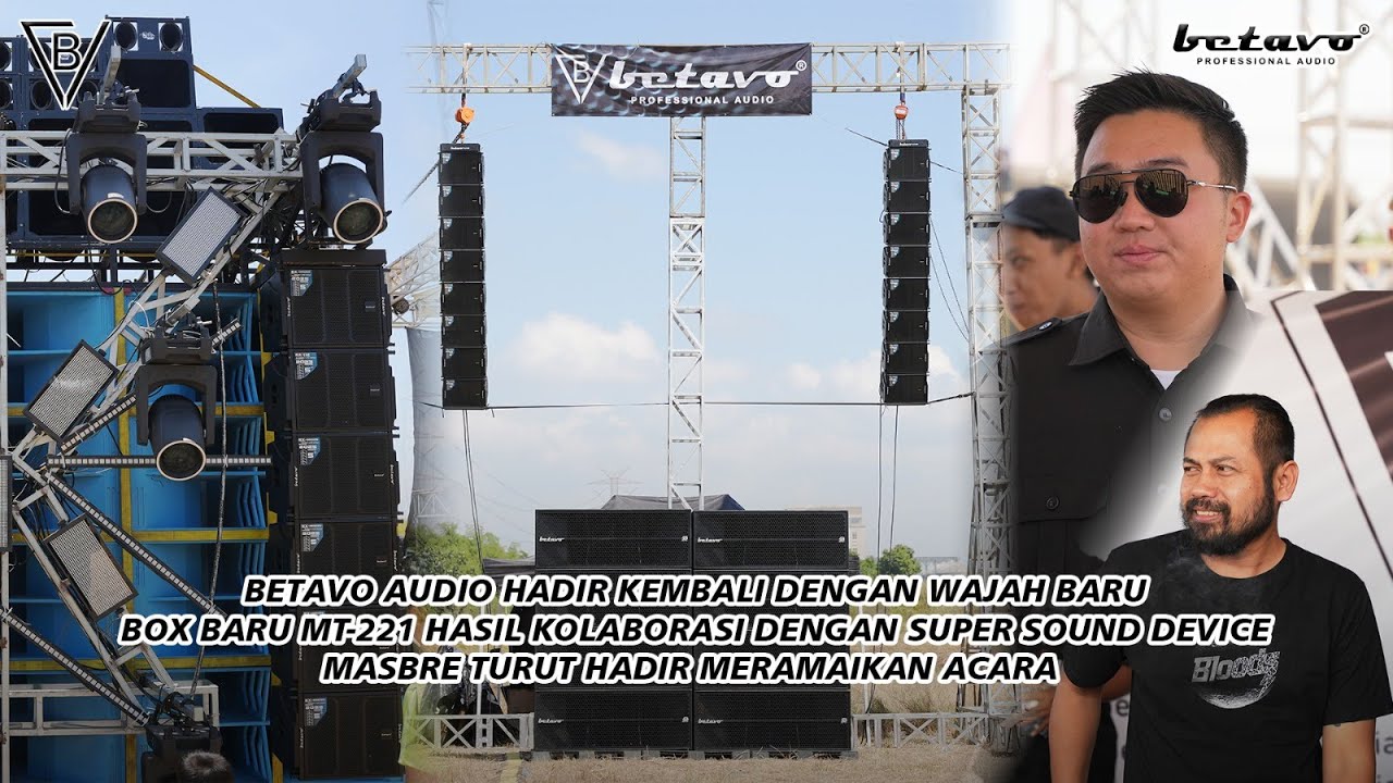 PSSP Sound Festival | Betavo Hadir Bersama MasBre Dengan Tatanan Baru Menggunakan BOX MMT-221