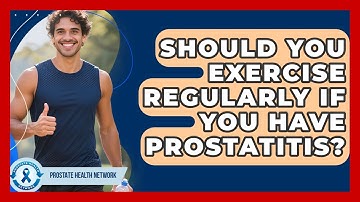 Should You Exercise Regularly If You Have Prostatitis? - Prostate Health Network