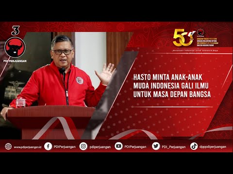 Hasto Kristiyanto Minta Anak-anak Muda Indonesia Gali Ilmu untuk Masa Depan Bangsa