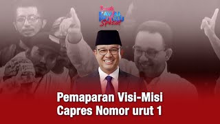 Pernyataan Lengkap Visi-Misi Anies di Debat Pertama Capres 2024