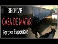 Dentro da Casa de Matar (simulação) - VR Vídeo 360º