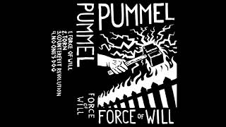 Pummel - Force of Will