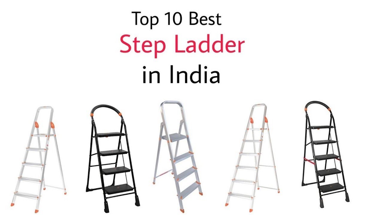 Top 10 Best Step Ladder in India with Price 2023 Best Step Ladder For