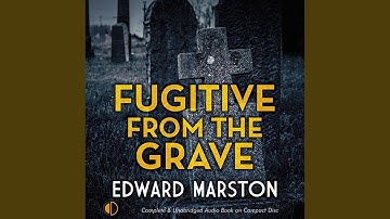 Chapter 7.9 - Fugitive from the Grave