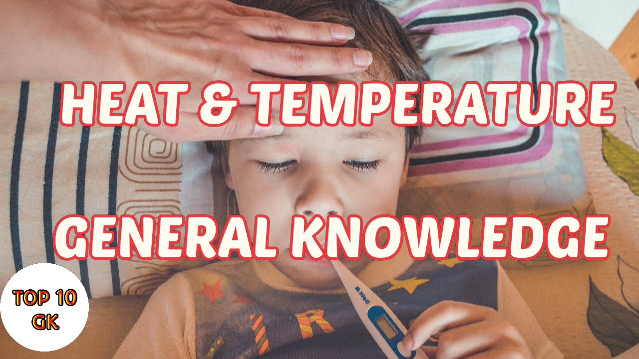 Today Quiz 🤔🌡Heat & Temperature gk 🌤🔥general knowledge questions and answers