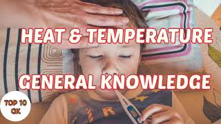 Today Quiz 🤔🌡Heat & Temperature gk 🌤🔥general knowledge questions and answers