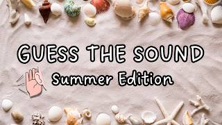 Guess the Summer Sound Game for Kids | Fun Summer Listening Quiz | Summer Game