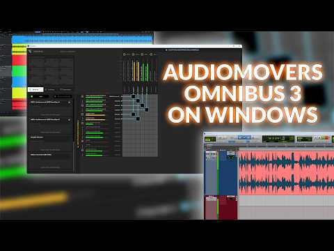 How To Use Audiomovers OMNIBUS 3 On Windows