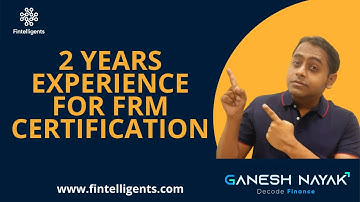 2 Years Experience for FRM Certification | FRM Exam-related Queries series | English