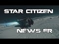 Star citizen atv  news fr 13072017