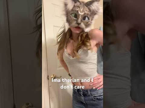I DONR CAREEEE!!! #furry #trend #therian #viral #viralvideo #furries #maskmaker #therianthropy