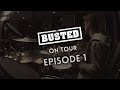 On Tour With BUSTED - EPISODE #1