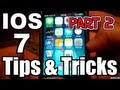 More iOS 7 Tips, Tricks and Hidden Features - Apple IOS 7