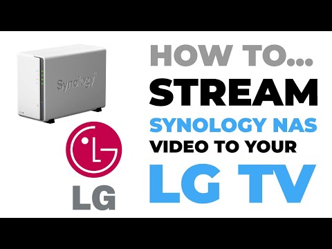 Stream Synology NAS Video to your LG Smart TV