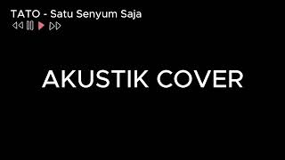 Tato  Satu Senyum Saja  Akustik Cover Jazz