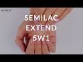 Wszystko o Semilac Extend 5w1 || Semilac Quick Edu #18 (ENG)