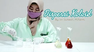 Dispersi Koloid dan Sifat-sifatnya