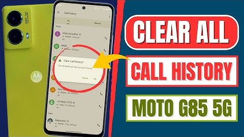 How To Clear All Call History on Motorola Moto G85 5G | Delete All Call Logs In Motorola Device