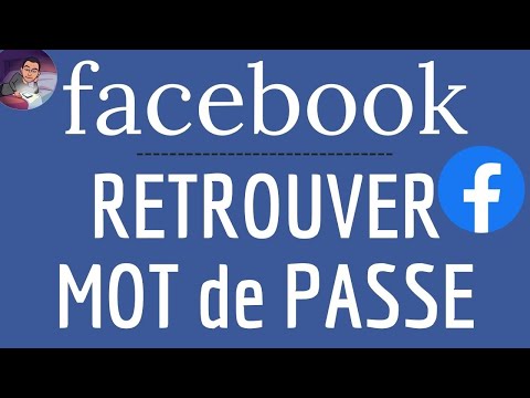 Retrouver MOT de PASSE oublié Facebook, RECUPERER le mot de passe perdu de son compte Facebook