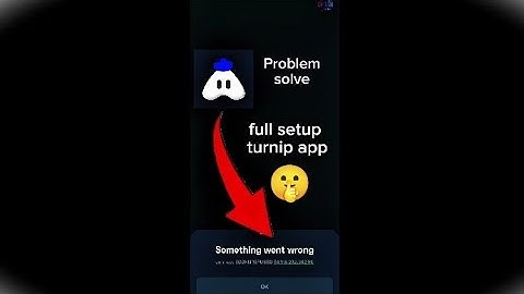 Turnip app full  setup And something went wrong Problem solved 😀 #subscribe #turnip #trending 