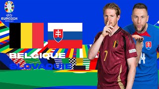 LIVE 🇧🇪🇸🇰 BELGIQUE - SLOVAQUIE / LES DIABLES ROUGES DEBUTENT SON EURO ! / EURO 2024