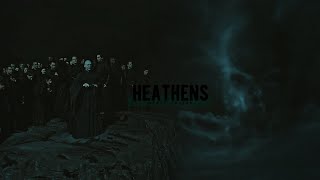 Death Eaters || Heathens Resimi