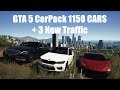 GTA 5 CarPack 1150 CARS + 3 New Traffic