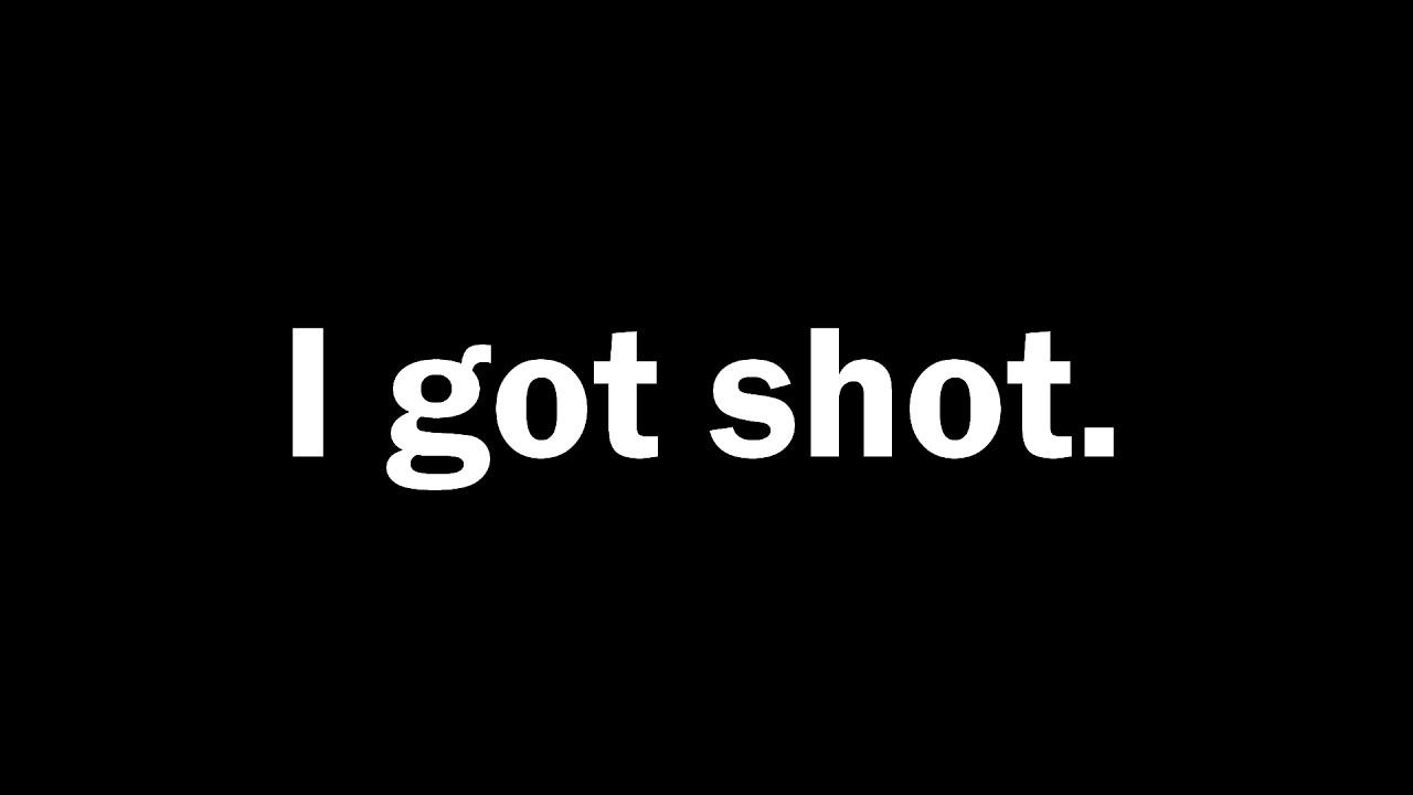 What getting shot feels like