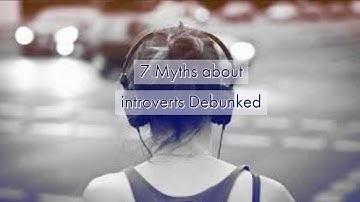 8 Myths about Introverts Debunked | Solasta Metanoia