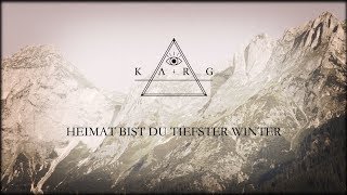 Watch Karg Heimat Bist Du Tiefster Winter video