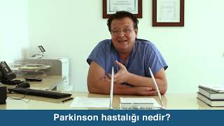 Parkinson Nedir? Prof. Dr. Ahmet Hilmi Kaya