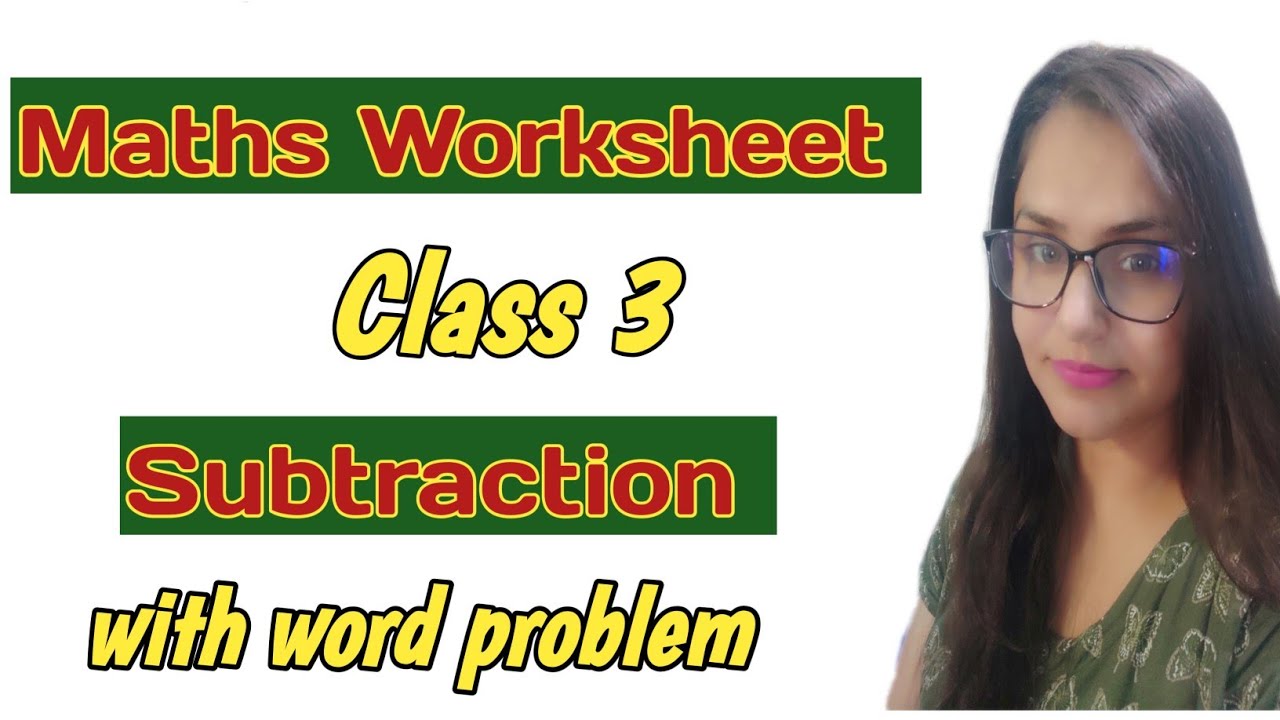 maths-worksheet-for-class-3-subtraction-with-borrowing-word-problem