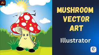 Mushroom vector art in Illustrator | Cartoon character Drawing in Illustrator by CODRAWGRAPHIC 194 views 8 months ago 11 minutes, 6 seconds