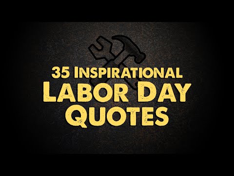Labor Motivational Quotes