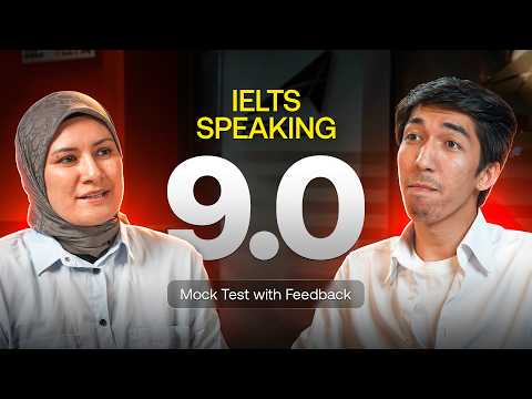 IELTS SPEAKING 9.0 | Mock Test with Full Feedback
